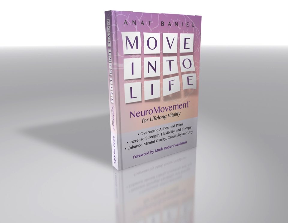 Anat Baniel Move Into Life Book