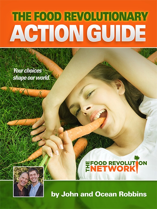 Food Revolution Network Action Guide