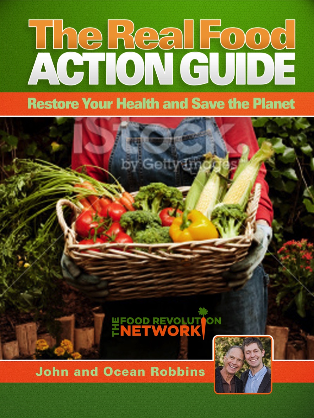 Food Revolution Network Action Guide