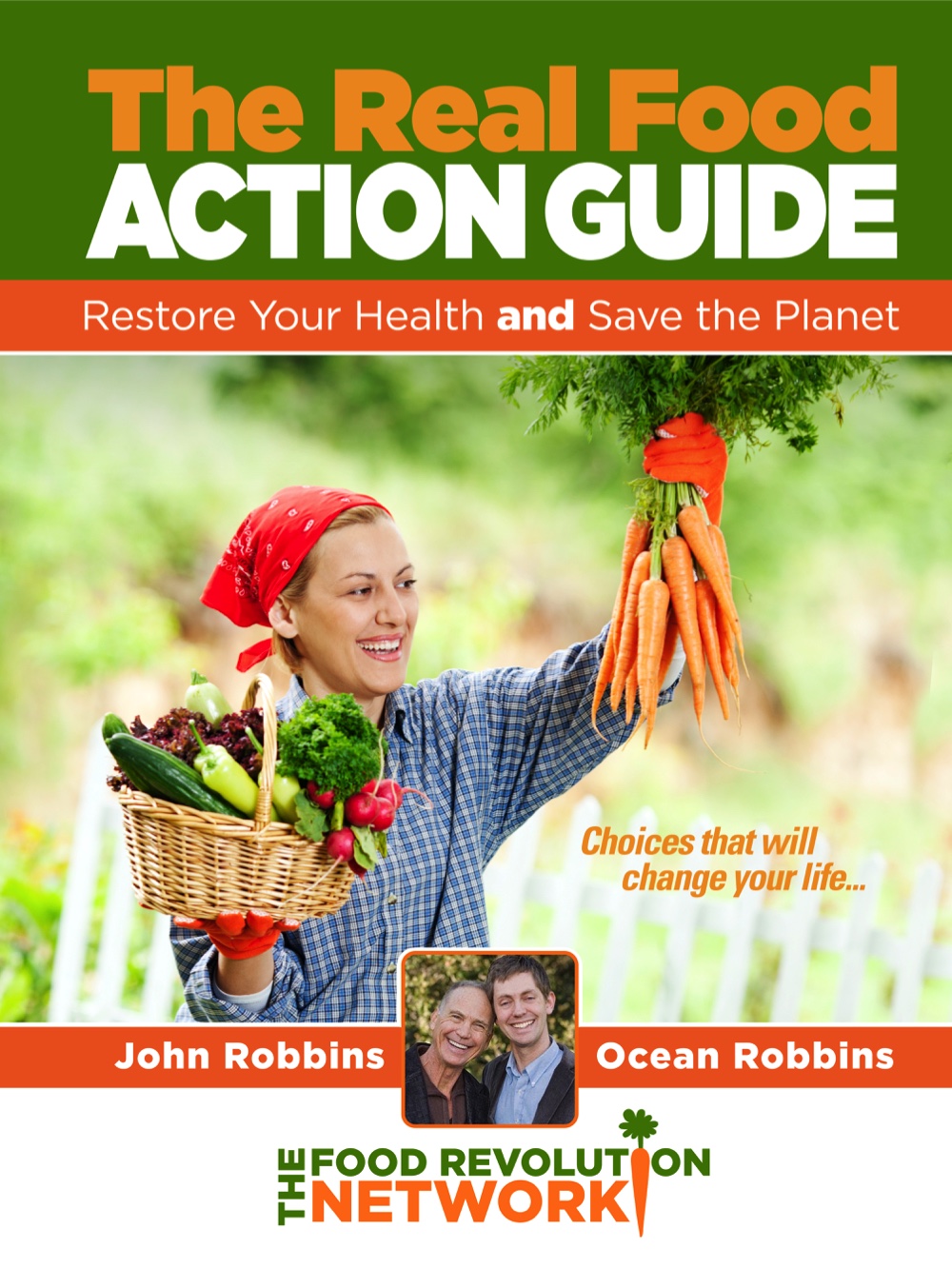 Food Revolution Network Action Guide