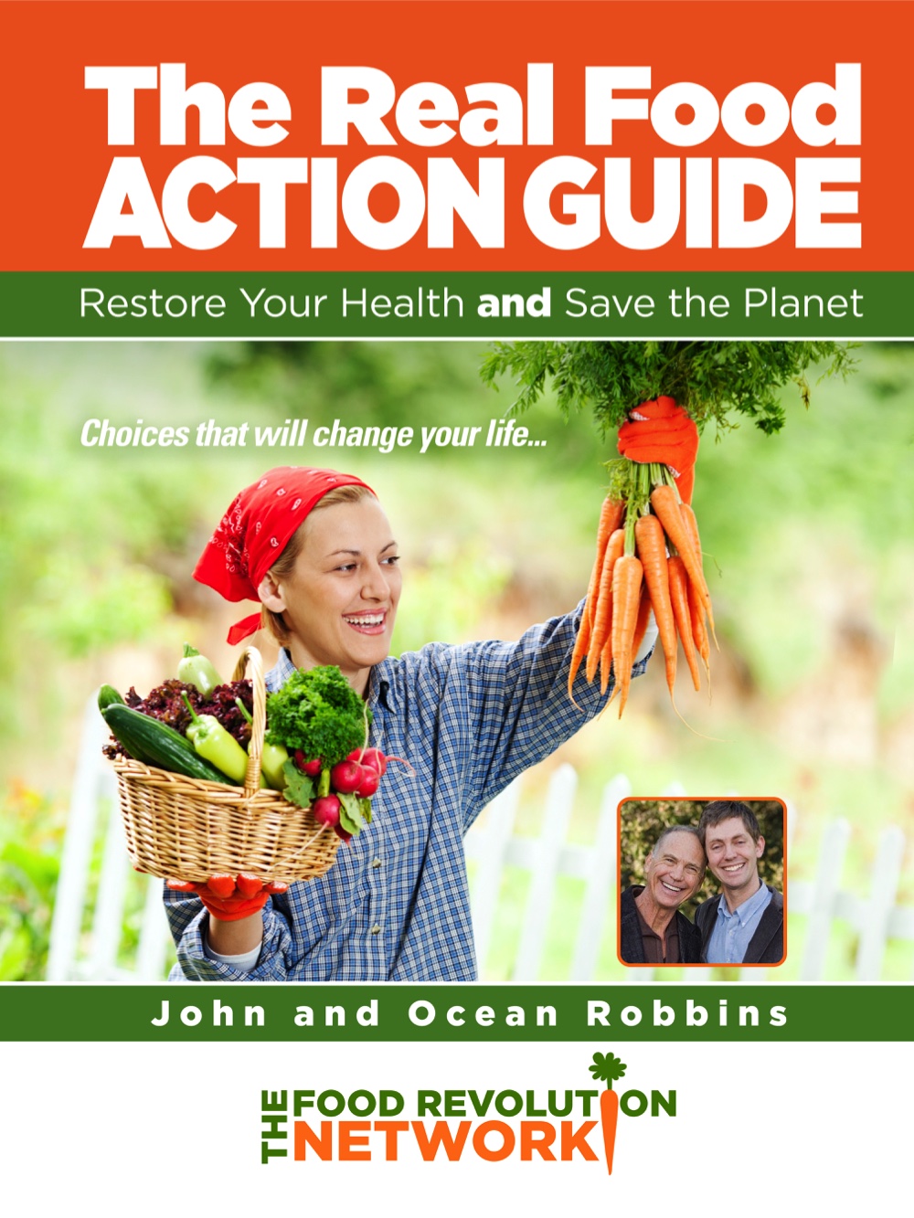 Food Revolution Network Action Guide