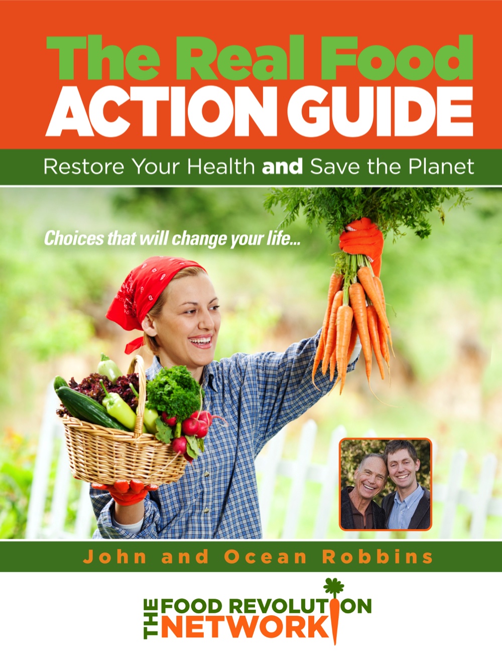 Food Revolution Network Action Guide