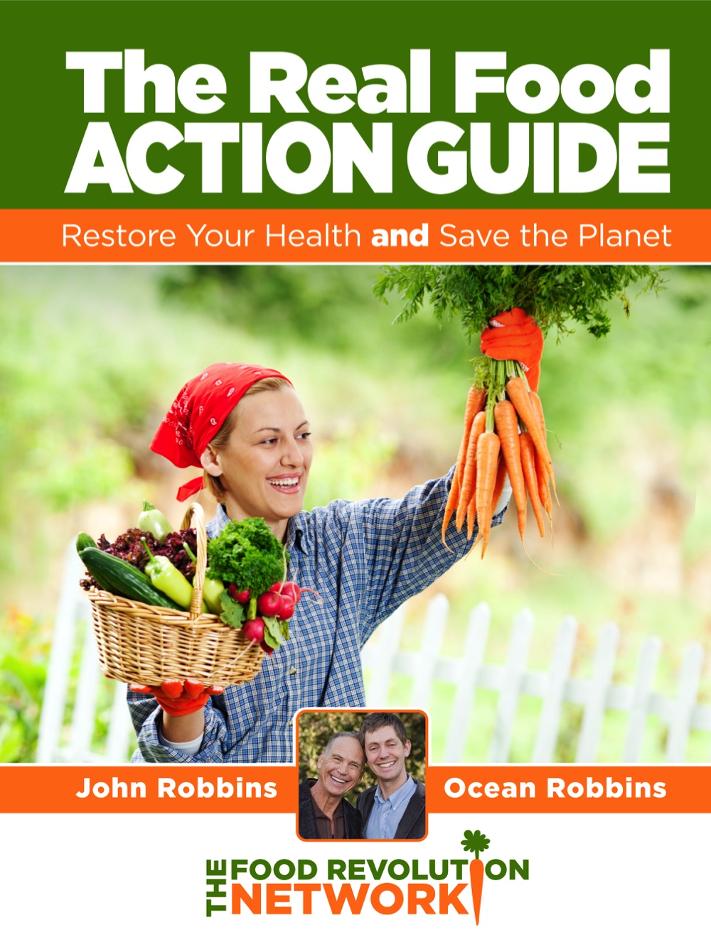 Food Revolution Network Action Guide