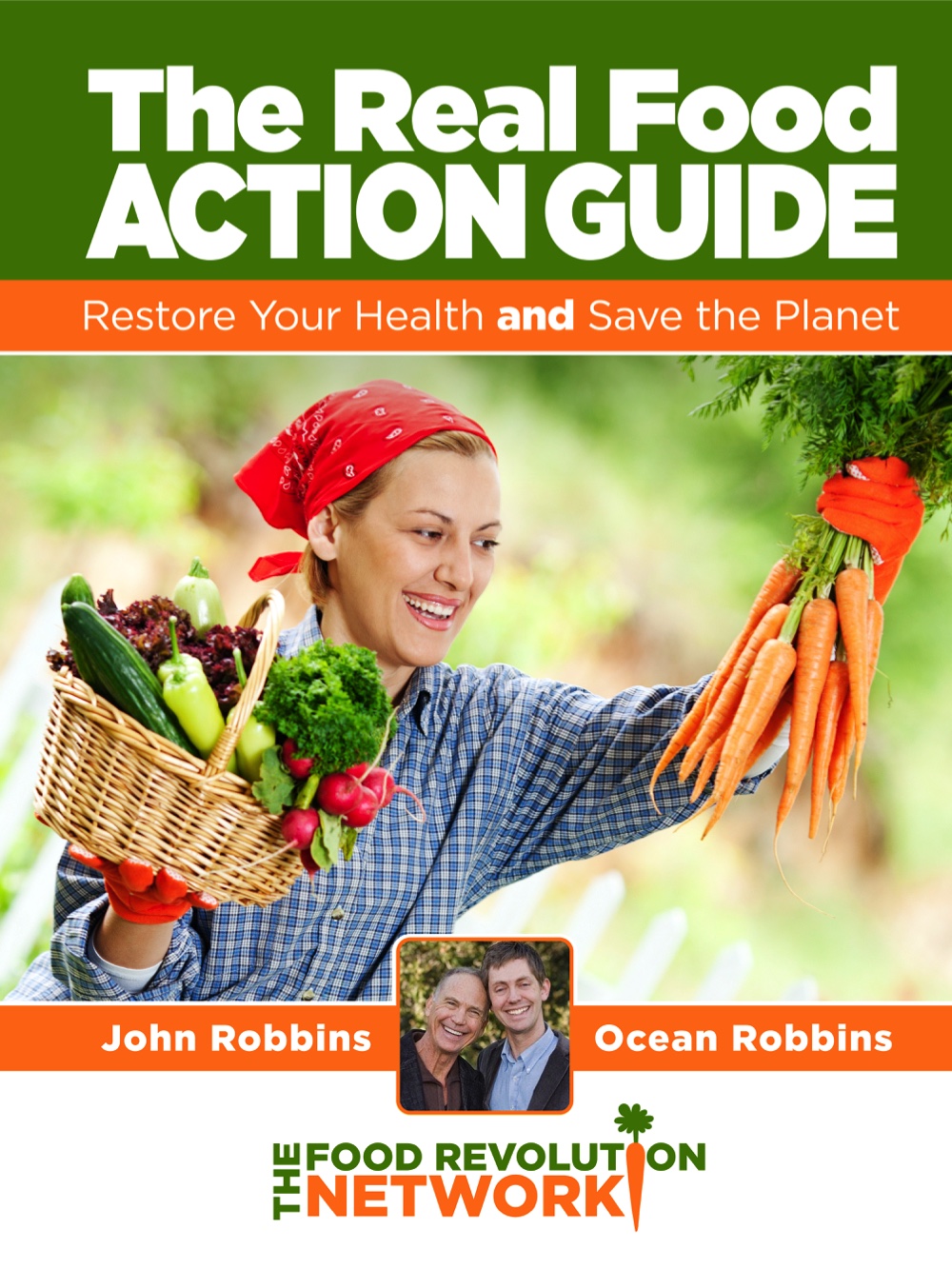 Food Revolution Network Action Guide