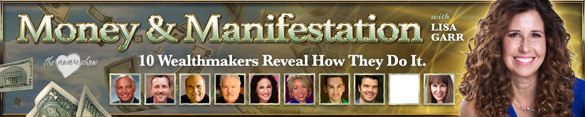 The Aware Show Money and Manifestation Summit II Web Banners