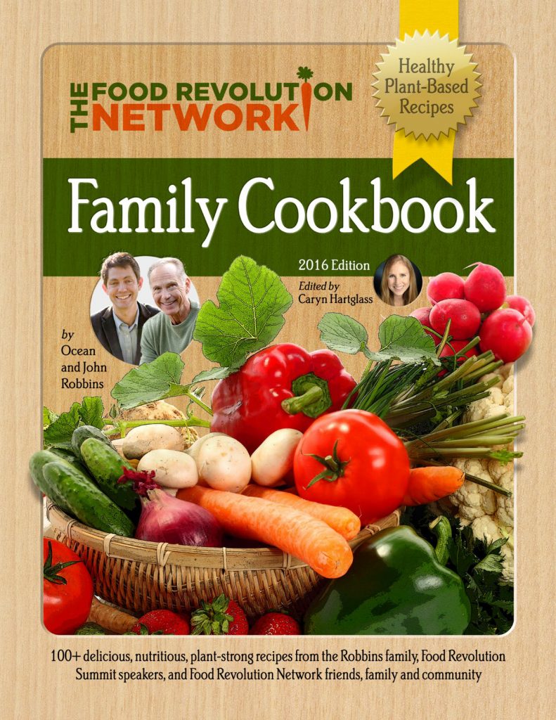 Food Revolution Network Family Cookbook